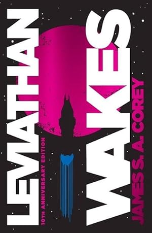 Seller image for Leviathan Wakes (10th Anniversary Edition) (Hardcover) for sale by Grand Eagle Retail