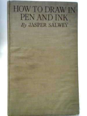 Seller image for How to Draw in Pen and Ink. for sale by World of Rare Books