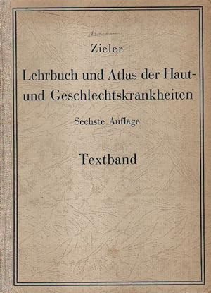 Seller image for Lehrbuch und Atlas der Haut- und Geschlechtskrankheiten. for sale by Versandantiquariat Boller