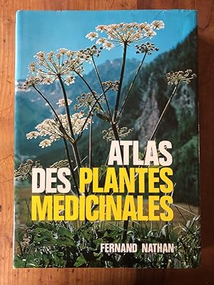 Immagine del venditore per Atlas des plantes mdicinales venduto da Librairie des Possibles