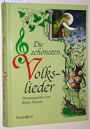 Die schönsten Volkslieder mit Illustrationen von Ludwig Richter.