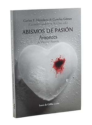 Imagen del vendedor de ABISMOS DE PASIN: AMANTES, DE VICENTE ARANDA a la venta por Librera Monogatari