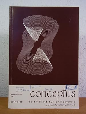 Seller image for Conceptus. Zeitschrift fr Philosophie. Sprache - Information - Wirklichkeit. Sondernummer 1982: Bericht ber die zweite Conceptus-Arbeitstagung vom 7. - 8. September in Linz (sterreich) for sale by Antiquariat Weber