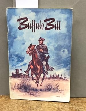 Bild des Verkufers fr Buffalo Bill. The Wild West in History and Legend. zum Verkauf von Kepler-Buchversand Huong Bach
