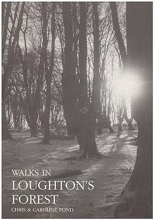 Seller image for Walks in Loughton's Forest for sale by Diatrope Books