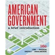 Seller image for American Government: A Brief Introduction (Sixteenth Edition) for sale by eCampus