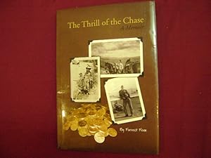 Seller image for The Thrill of the Chase. A Memoir. for sale by BookMine