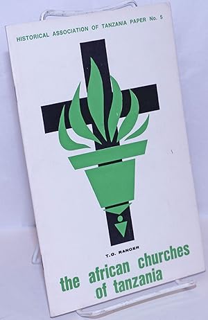 Immagine del venditore per The African churches of Tanzania venduto da Bolerium Books Inc.