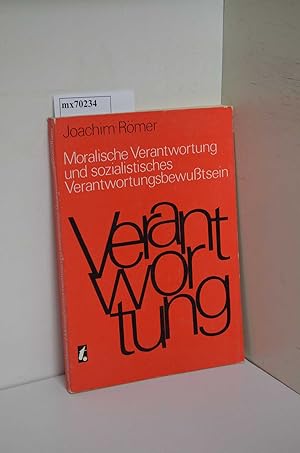 Bild des Verkufers fr Moralische Verantwortung und sozialistisches Verantwortungsbewusstsein : Gesetzmssigkeiten, Widersprche u. Fragen d. gewerkschaftl. Interessenvertretung bei d. Gestaltung d. entwickelten sozialist. Gesellschaft / Joachim Rmer zum Verkauf von ralfs-buecherkiste