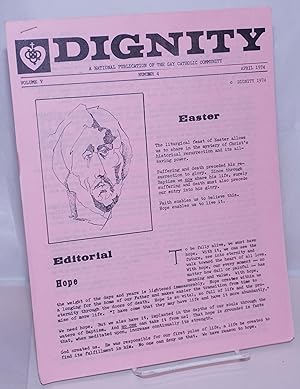 Dignity: a national publication of the Gay Catholic Community; vol. 5, #4, April 1974: Easter