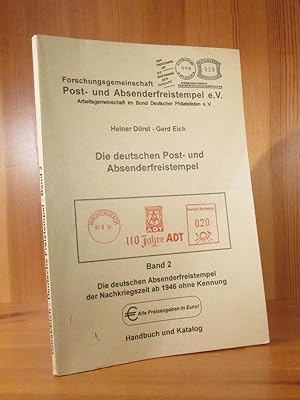 Die deutschen Post- und Absenderstempel. Band 2: Die deutschen Absenderfreistempel der Nachkriegs...