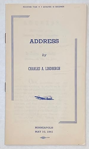 Address by Charles A. Lindbergh. Minneapolis, May 10, 1941