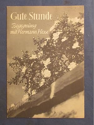 Gute Stunde. Begegnung mit Hermann Hesse (= Schriftenreihe für die evangekische Mutter, H. 104).