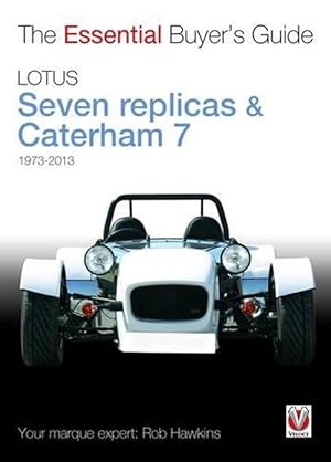Seller image for The Essential Buyers Guide Lotus Seven Replicas and Caterham (Paperback) for sale by AussieBookSeller