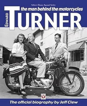 Seller image for Edward Turner: the Man Behind the Motorcycles (Paperback) for sale by AussieBookSeller