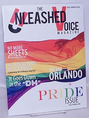 Seller image for The Unleashed Voice Magazine: July-August 2016: We Are Orlando + Pride Issue for sale by Bolerium Books Inc.