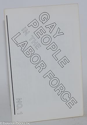 Image du vendeur pour Gay People in the Labor Force: #1 mis en vente par Bolerium Books Inc.