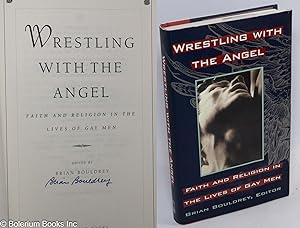 Bild des Verkufers fr Wrestling With the Angel: faith and religion in the lives of gay men [signed] zum Verkauf von Bolerium Books Inc.