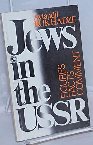 Jews in the USSR figures facts comment