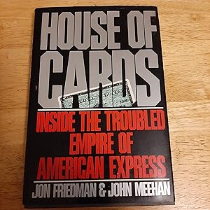 Bild des Verkufers fr House of Cards: Inside the Troubled Empire of AMerican Express zum Verkauf von Whitehorse Books