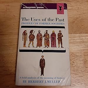 Bild des Verkufers fr The Uses of the Past: Profiles of Former Societies zum Verkauf von Whitehorse Books
