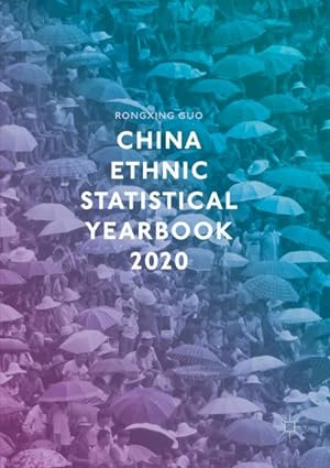 Bild des Verkufers fr China Ethnic Statistical Yearbook 2020 zum Verkauf von AHA-BUCH GmbH