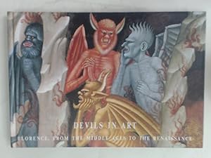 Devils in Art. Florence, from the Middle Ages to the Renaissance.