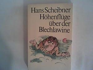 Bild des Verkufers fr Hhenflge ber der Blechlawine.: Satirische Geschichten. zum Verkauf von ANTIQUARIAT FRDEBUCH Inh.Michael Simon