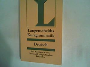 Bild des Verkufers fr Langenscheidts Kurzgrammatik, Deutsch zum Verkauf von ANTIQUARIAT FRDEBUCH Inh.Michael Simon