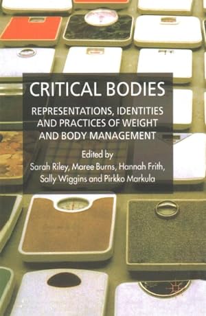 Seller image for Critical Bodies : Representations, Identities and Practices of Weight and Body Management for sale by GreatBookPrices