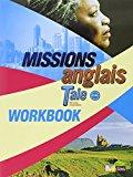 Image du vendeur pour Missions Anglais Terminale, B1-b2 : Nouveau Programme : Workbook mis en vente par RECYCLIVRE