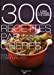 Seller image for 300 Recettes Pas Chres : Faciles, Rapides Et Savoureuses for sale by RECYCLIVRE