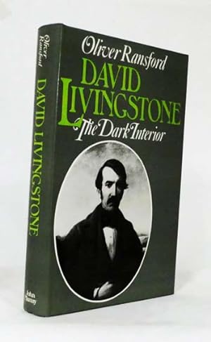 Seller image for David Livingstone: The Dark Interior for sale by Adelaide Booksellers