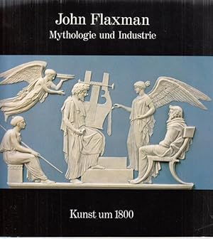 Immagine del venditore per John Flaxman - Mythologie und Industrie. venduto da Antiquariat Carl Wegner