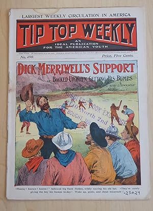 Tip Top Weekly # 490 September 2, 1905 Dick Merriwell's Support or Backed When Getting His Bumps