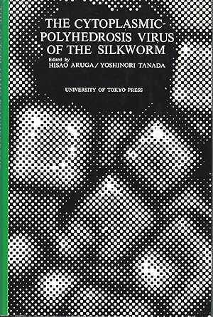 The Cytoplasmic Polyhedrous Virus of the Silkworm