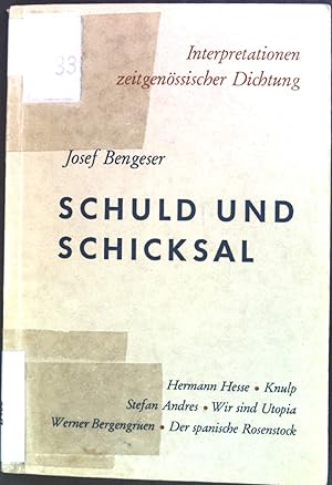 Seller image for Schuld und Schicksal, Interpretationen zeitgenssischer Dichtung for sale by books4less (Versandantiquariat Petra Gros GmbH & Co. KG)
