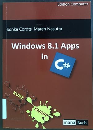 Image du vendeur pour Windows 8.1 Apps in C#. Edition Computer. mis en vente par books4less (Versandantiquariat Petra Gros GmbH & Co. KG)