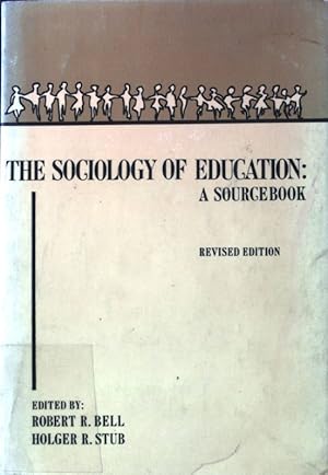 Seller image for The Sociology of Education. A Sourcebook; The Dorsey Sereis in Anthropology and Sociology; for sale by books4less (Versandantiquariat Petra Gros GmbH & Co. KG)