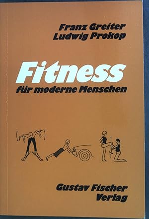 Bild des Verkufers fr Fitness fr moderne Menschen. zum Verkauf von books4less (Versandantiquariat Petra Gros GmbH & Co. KG)
