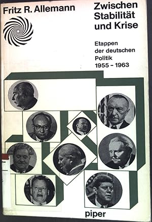 Bild des Verkufers fr Zwischen Stabilitt und Krise: Etappen der deutschen Politik 1955-1963. zum Verkauf von books4less (Versandantiquariat Petra Gros GmbH & Co. KG)