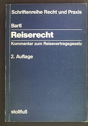 Bild des Verkufers fr Reiserecht : Kommentar zum Reisevertragsgesetz und der Allgemeinen Reisebedingungen, Flugtouristik, Ferienhaus, Busreisen und Kreuzfahrt ; Schadenstabelle, Fallsammlung, Muster, Warschauer Abkommen, Luftverkehrsgesetz. Schriftenreihe Recht und Praxis zum Verkauf von books4less (Versandantiquariat Petra Gros GmbH & Co. KG)