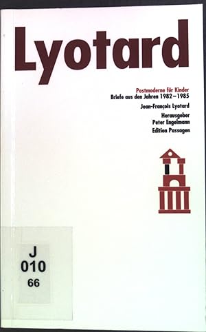 Bild des Verkufers fr Postmoderne fr Kinder : Briefe aus den Jahren 1982 - 1985. Edition Passagen ; 13 zum Verkauf von books4less (Versandantiquariat Petra Gros GmbH & Co. KG)