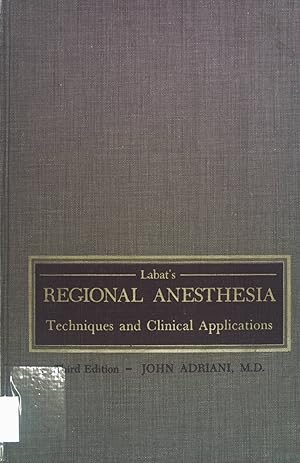 Imagen del vendedor de Labat's Regional Anesthesia. Techniques and clinical Applications. a la venta por books4less (Versandantiquariat Petra Gros GmbH & Co. KG)