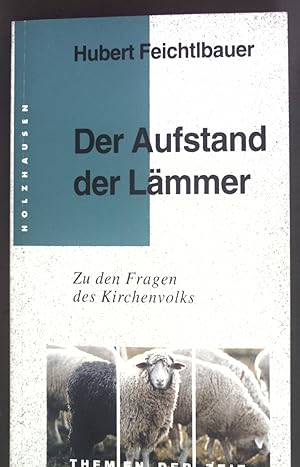 Seller image for Der Aufstand der Lmmer: Zu den Fragen des Kirchenvolks. Themen der Zeit ; Bd. 3. for sale by books4less (Versandantiquariat Petra Gros GmbH & Co. KG)