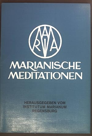 Bild des Verkufers fr Marianische Meditationen zum Verkauf von books4less (Versandantiquariat Petra Gros GmbH & Co. KG)
