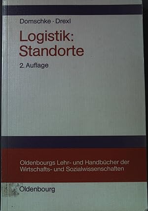 Bild des Verkufers fr Logistik Band 3: Standorte. Oldenbourgs Lehr- und Handbcher der Wirtschafts- und Sozialwissenschaften. zum Verkauf von books4less (Versandantiquariat Petra Gros GmbH & Co. KG)