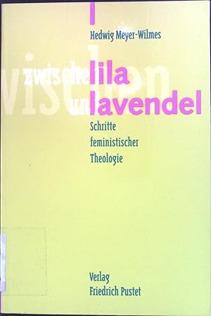 Bild des Verkufers fr Zwischen lila und lavendel : Schritte feministischer Theologie. zum Verkauf von books4less (Versandantiquariat Petra Gros GmbH & Co. KG)