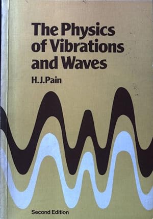 Seller image for The Physics of Vibrations and Waves; for sale by books4less (Versandantiquariat Petra Gros GmbH & Co. KG)