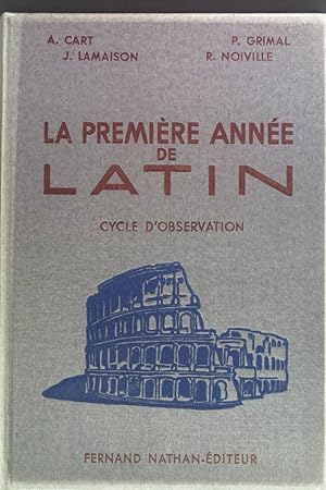 Image du vendeur pour La premiere annee de Latin. Cycle d'observation. mis en vente par books4less (Versandantiquariat Petra Gros GmbH & Co. KG)